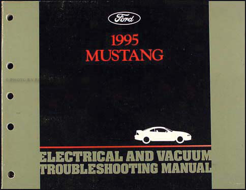 1995 Ford Mustang Electrical & Vacuum Troubleshooting Manual Original