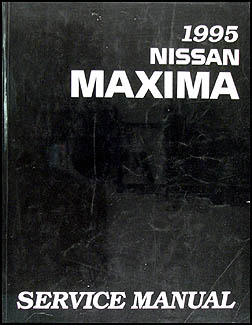 1995 Nissan Maxima Repair Manual Original