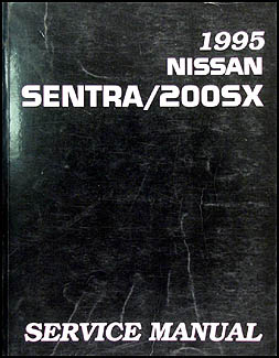 1995 Nissan Sentra/200SX Repair Manual Original