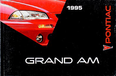 1995 Pontiac Grand Am Original Owner's Manual 95 SE/GT