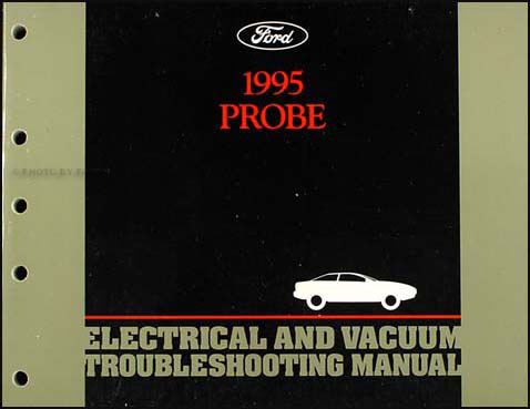 1995 Ford Probe Electrical and Vacuum Troubleshooting Manual Original 
