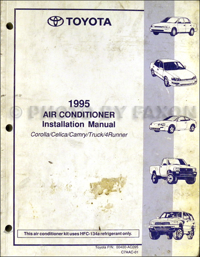 1995 Toyota A/C Installation Manual Original Corolla Celica Camry Truck 4Runner