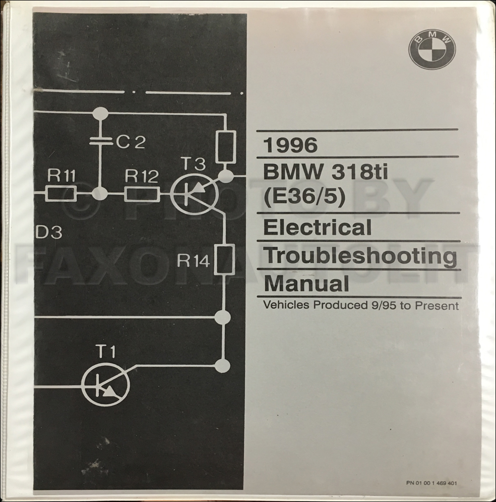 1996 BMW 318ti (E36/5) Electrical Troubleshooting Manual Original