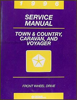 1996 Caravan, Town & Country, & Voyager Van Repair Manual Original 