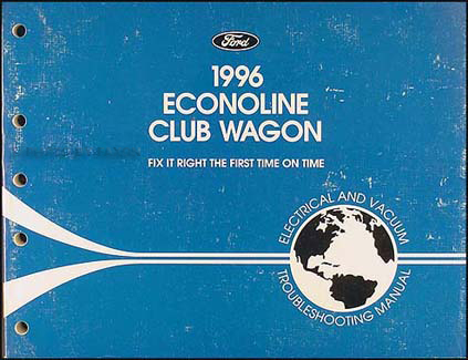 1996 Ford Econoline Van & Club Wagon Electrical Troubleshooting Manual