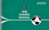 1996 Ford Car and Truck Towing Manual Original