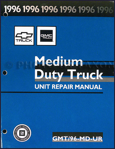1996 Chevy/GMC Medium Duty Truck Unit Repair Manual Original