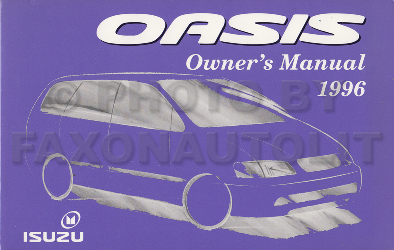 1996 Isuzu Oasis Owner's Manual Original