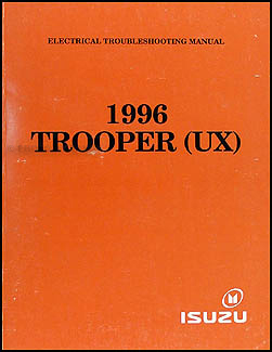 1996 Isuzu Trooper Electrical Troubleshooting Manual Original