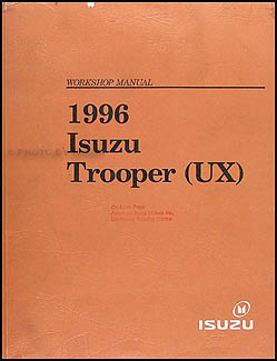 1996 Isuzu Trooper Repair Manual Original