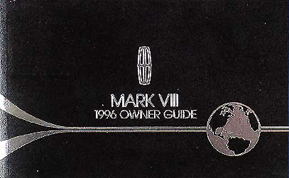 1996 Lincoln Mark VIII Original Owner's Manual