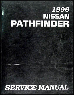 1996 Nissan Pathfinder Repair Manual Original 