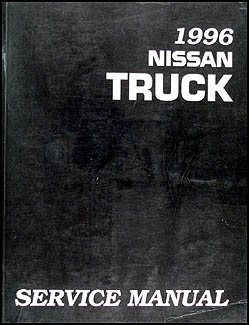 1996 Nissan Pickup Truck Repair Manual Original