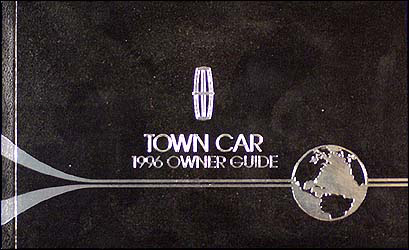 1996 Lincoln Town Car Owner's Manual Original