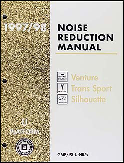 1997-1998 Venture Trans Sport Silhouette Van Noise Reduction Manual