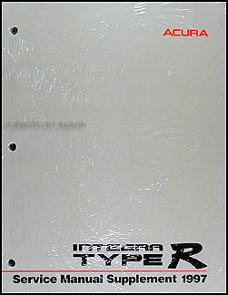 1997 Acura Integra Type R Repair Shop Manual Original Supplement