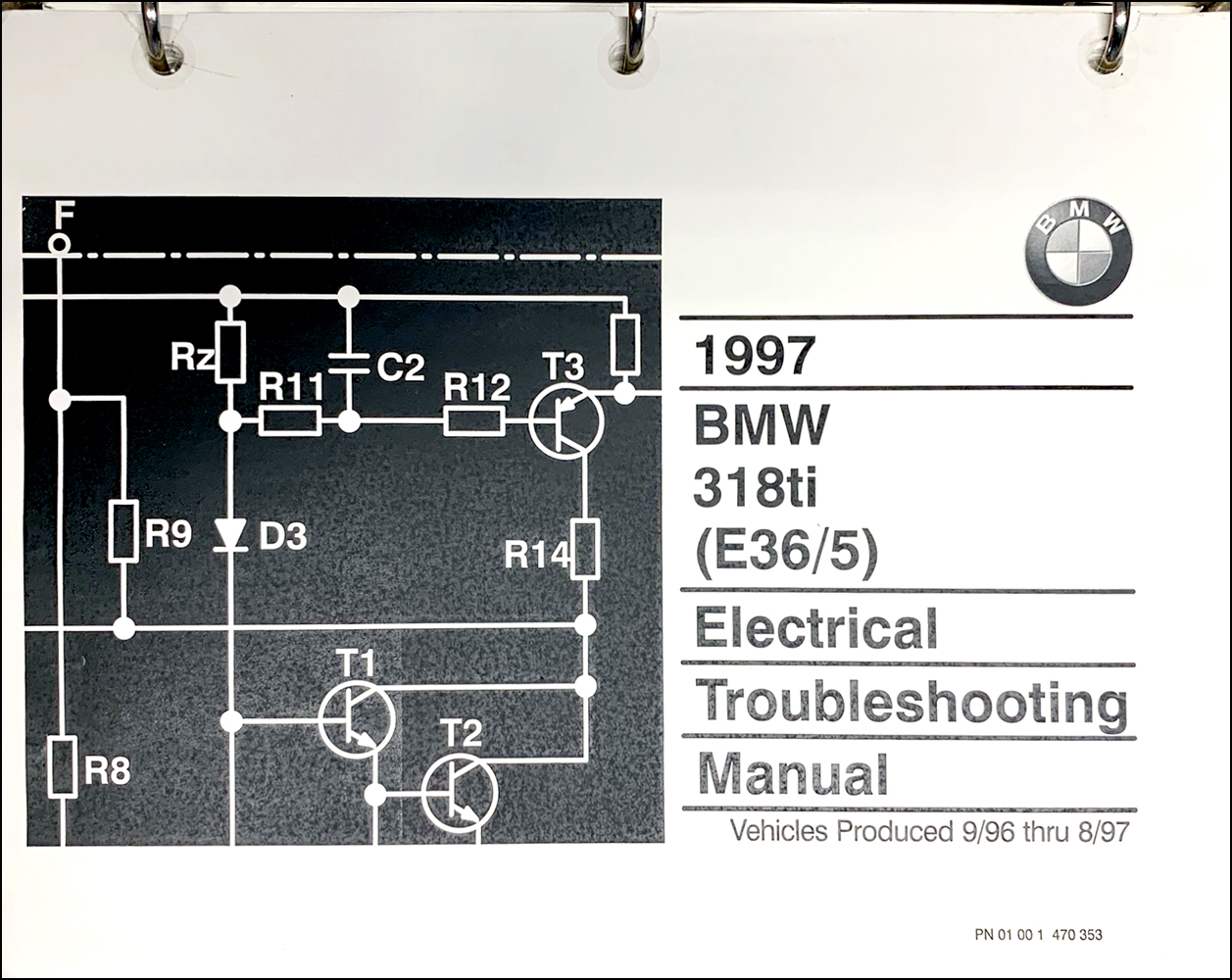 1997 BMW 318ti Electrical Troubleshooting Manual Original Second Edition