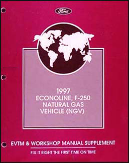 1997 Ford Econoline/F-250 Natural Gas NGV Repair & Electrical Trblshtng Manual Supp