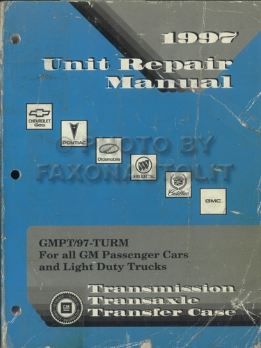 1997 GM Car & Truck Transmission Overhaul Manual Original