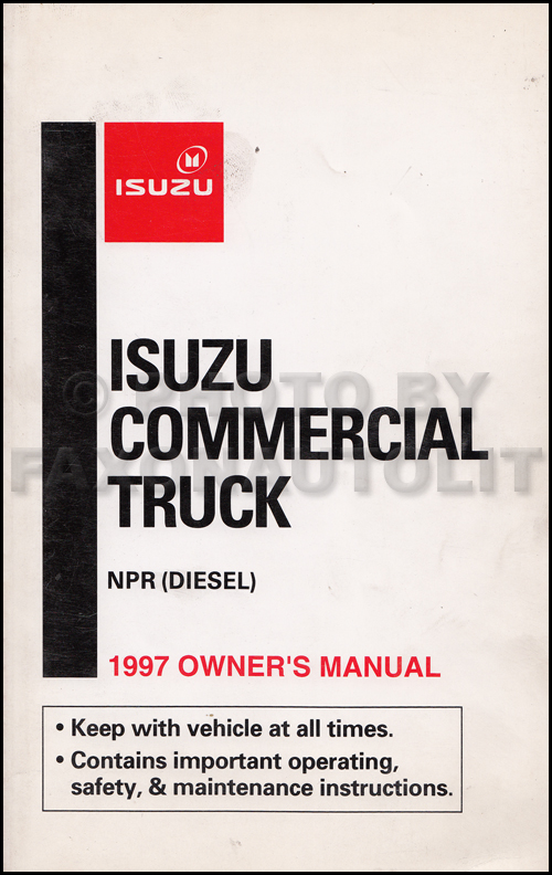 1997 Isuzu NPR Diesel Truck Owner's Manual Original