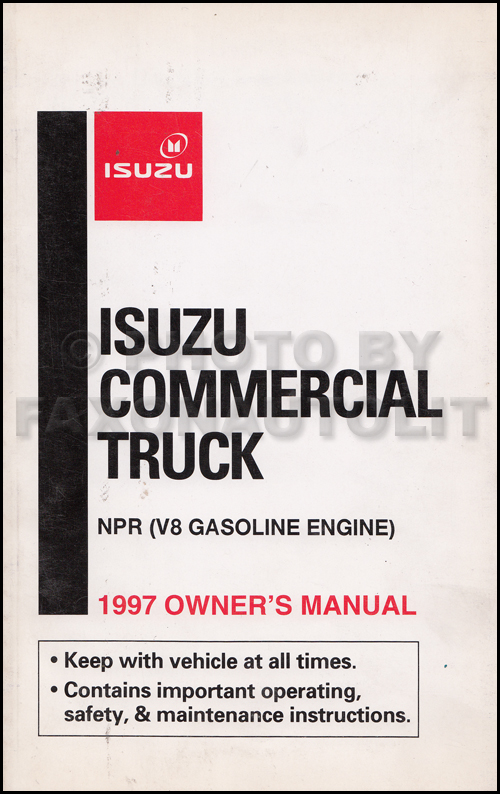 1997 Isuzu NPR Gas Truck Owner's Manual Original
