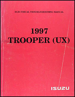 1997 Isuzu Trooper Electrical Troubleshooting Manual Original