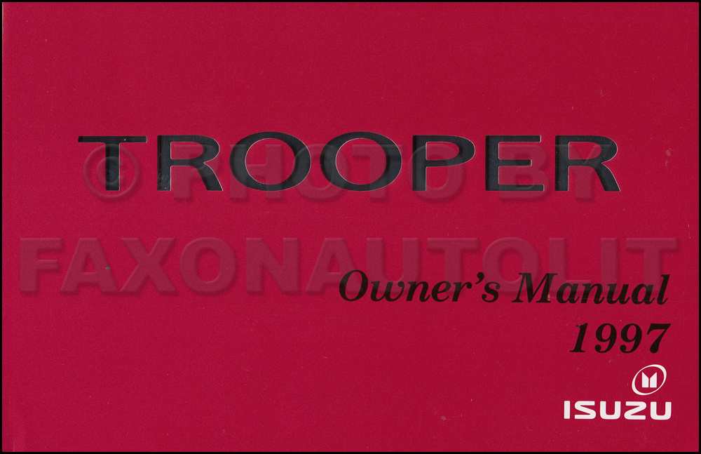 1997 Isuzu Trooper Owner's Manual Original