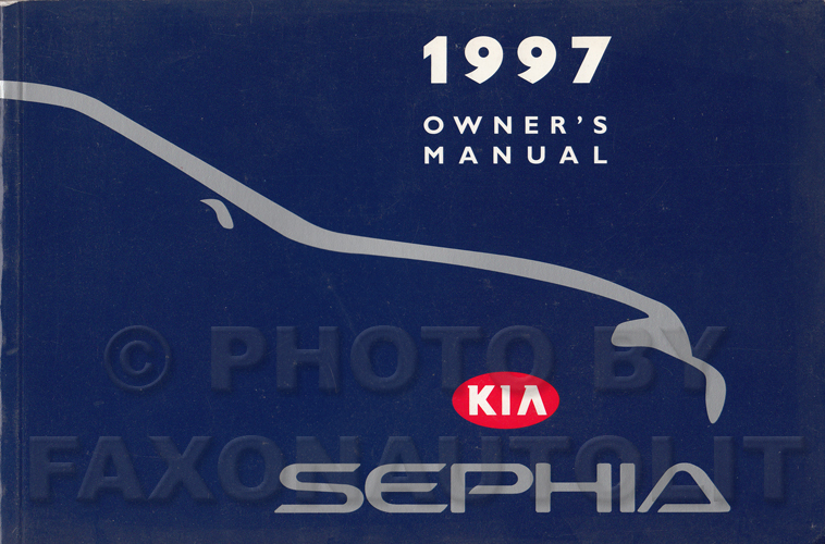 1997 Kia Sephia Owners Manual Original