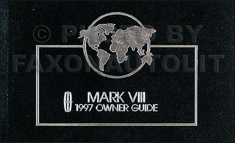 1997 Lincoln Mark VIII Original Owner's Manual