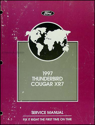 1997 Ford Thunderbird & Mercury Cougar XR7 Shop Manual Original