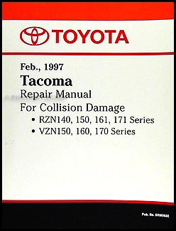 1997-2000 Toyota Tacoma Body Collision Repair Manual Original