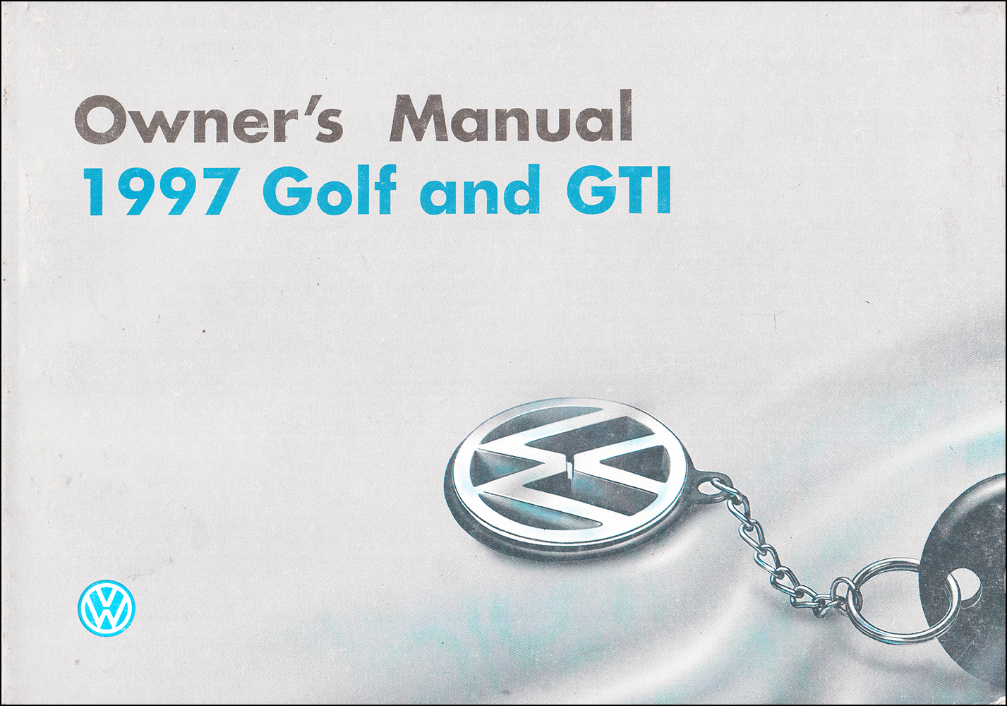 1997 Volkswagen Golf and GTI Owner's Manual Original