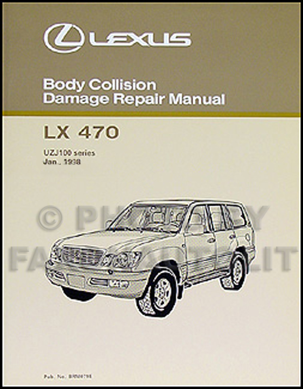 1998-2005 Lexus LX 470 Body Collision Repair Manual Original