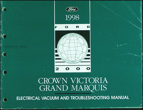 1998 Crown Victoria Grand Marquis Electrical Troubleshooting Manual