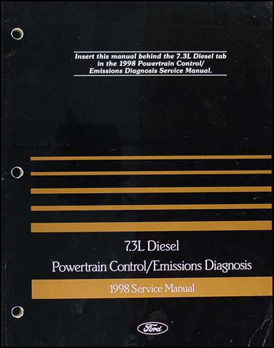 1998-1999 Ford 7.3L Diesel Engine Diagnosis Manual Econoline and Super Duty Truck