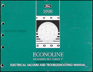1998 Ford Econoline Van & Club Wagon Electrical Troubleshooting Manual