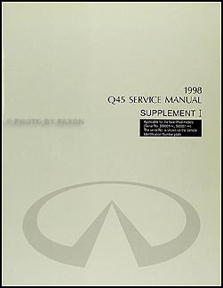 1998 Infiniti Q45 mid-model year Shop Manual Supplement Original