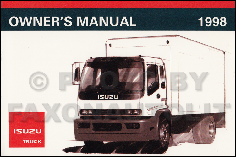 1998 Isuzu F-Series Truck Owner's Manual Original FSR FTR FVR