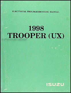 1998 Isuzu Trooper Electrical Troubleshooting Manual Original