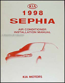 1998 Kia Sephia A/C Installation Manual Original