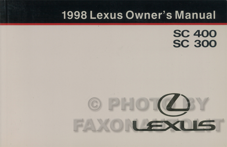 1998 Lexus SC 300 and 400 Owners Manual Original