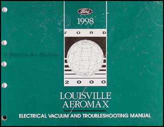 1998 Louisville and Aeromax Electrical Troubleshooting Manual Original