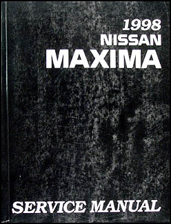 1998 Nissan Maxima Repair Manual Original