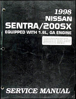 1998 Nissan Sentra/200SX 1.6L Repair Manual Original