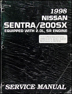 1998 Nissan Sentra/200SX 2.0L Repair Manual Original