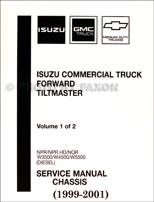1999-2001 Diesel Chassis Repair Shop Manual Factory Reprint NPR NQR W3500 W4500 W5500