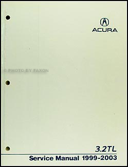 1999-2003 Acura 3.2 TL Repair Manual Original 
