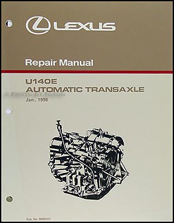1999-2003 Lexus RX 300 2WD and 99-01 ES 300 Automatic Transaxle Overhaul Manual