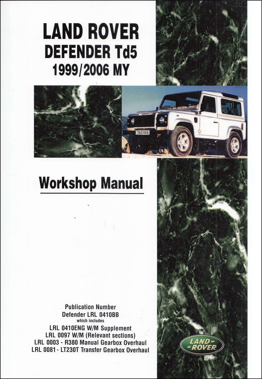 1999-2005 Land Rover Defender Td5 Repair Manual Reprint