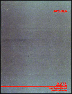 1999-2002 Acura 3.2TL Original Body Repair Manual